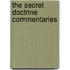The Secret Doctrine Commentaries