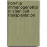 Non-hla Immunogenetics In Stem Cell Transplantation by K.C.J. Broen