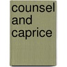 Counsel and caprice door D. Baker-Smith