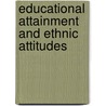 Educational attainment and ethnic attitudes door E. Hello