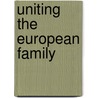 Uniting the European Family door W. Blankert