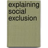 Explaining Social Exclusion by Gerda Jehoel