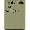 Fujaba hits the Wall(-e) door P. Van Gorp