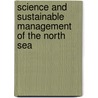 Science and sustainable management of the north sea door J. Calewaert