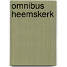 Omnibus Heemskerk door B. Kuypers