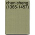 Chen Cheng (1365-1457)
