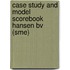 Case Study And Model Scorebook Hansen Bv (sme)
