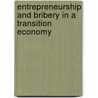 Entrepreneurship and bribery in a transition economy door Tu Anh Phan