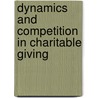 Dynamics and Competition in Charitable Giving by M. van Diepen