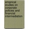 Empirical studies on corporate policies and financial intermediation door P. Danisevska