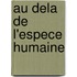 Au dela de l'espece humaine