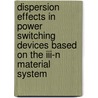 Dispersion Effects In Power Switching Devices Based On The Iii-n Material System door A. Lorenz