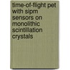 Time-of-flight Pet With Sipm Sensors On Monolithic Scintillation Crystals by R. Vinke