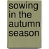 Sowing in the autumn season