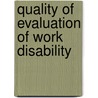 Quality of evaluation of work disability by W.E.L. de Boer