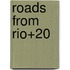 Roads from Rio+20