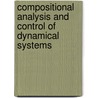 Compositional Analysis and Control of Dynamical Systems door F. Kerber
