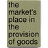The Market's Place in the Provision of Goods
