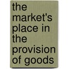 The Market's Place in the Provision of Goods door R.J.G. Claassen