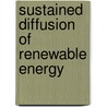Sustained diffusion of renewable energy by V. Dinica