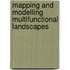 Mapping and modelling multifunctional landscapes