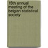 15th Annual meeting of the Belgian statistical society