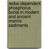 Redox-dependent phosphorus burial in modern and ancient marine sediments door P. Kraal