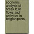 Economic analysis of break bulk flows and activities in Belgian ports