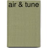 Air & Tune door Jacob de Haan