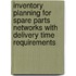 Inventory planning for spare parts networks with delivery time requirements