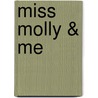 Miss Molly & Me door Marlijn Weerdenburg
