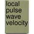 Local pulse wave velocity