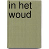 In het woud door R. Lucassen