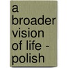 A broader vision of life - Polish door H.H. Sri Sri Ravi Shankar