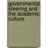 Governmental steering and the academic culture door P.A.M. Maassen