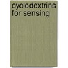 Cyclodextrins for sensing door M.R. de Jong