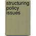 Structuring policy issues