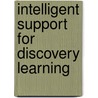 Intelligent support for discovery learning door K.H. Veermans