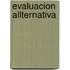 Evaluacion allternativa