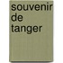 Souvenir De Tanger