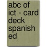 Abc Of Ict - Card Deck Spanish Ed door P. Wilkinson