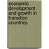 Economic Development and growth in Transition Countries