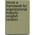 Mince A Framework For Organizational Maturity (english Version)