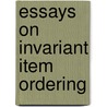 Essays on invariant item ordering door R. Ligtvoet