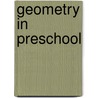 Geometry in Preschool by P. Tsamir