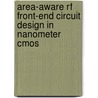 Area-aware Rf Front-end Circuit Design In Nanometer Cmos by Borremans