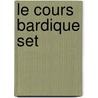 Le cours Bardique set by P. Carr Gomm