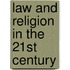 Law and Religion in the 21st Century