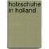 Holzschuhe in Holland