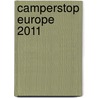 Camperstop Europe 2011 door A.E.M. van den Dobbelsteen